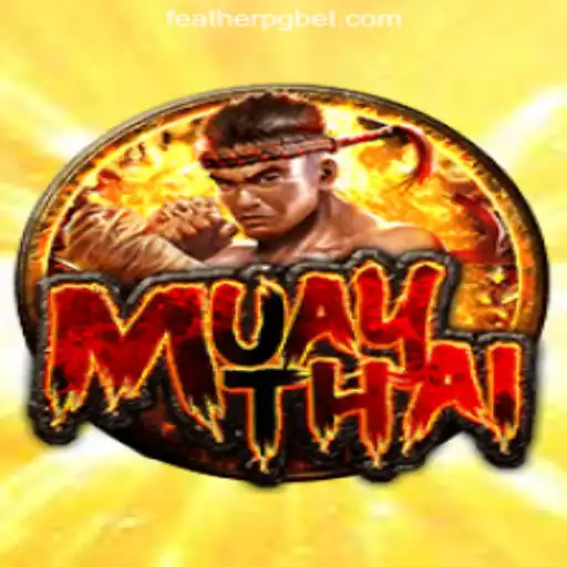 Mastering MuayThai: A Comprehensive Guide to FEATHER PG Oficial Slots Brasil #1