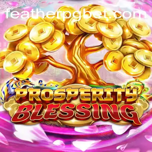 Discover the Exciting World of ProsperityBlessing Slots